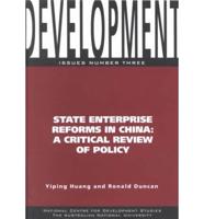 State Enterprise Reforms in China A Critical Review of Policy