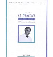 A Vision for Change AD Patel and the Politics of Fiji