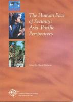 The Human Face of Security: Asia-Pacific Perspectives