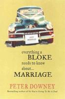 Everything a Bloke Needs to Know About Marriage