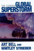 The Coming Global Superstorm