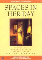 Spaces in Her Day: Australian Women's Diaries of the 1920S and 1930S
