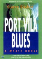 Port Vila Blues: A Wyatt Novel