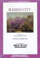 Blessed City: The Letters of Gwen Harwood to Thomas Riddell, January to September 1943