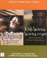 My Girragundji / The Binna Binna Man