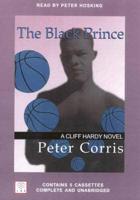 The Black Prince: A Cliff Hardy Novel