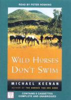 Wild Horses Don't Swim