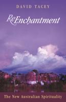 Reenchantment New Aus Spirituality