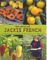 The Best of Jackie French's Garden