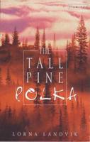 Tall Pine Polka