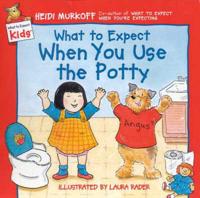 What to Expect When You Use the Potty