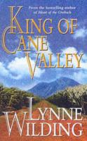 King of Cane Valley