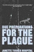 Due Preparations for the Plague