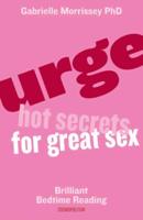 Urge Hot Secrets for Great Sex