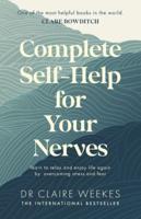 Complete Self-Help for Your Nerves