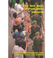 The Last Days of President Suharto