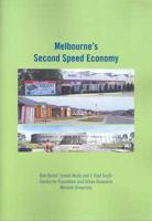 Melbourne's Second Speed Economy