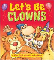 Growing With Math, Grade Pre-K, Math Literature: Let's Be Clowns Concept Lap Book