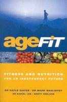 Agefit: Fitness and Nutrition for an Independent Future