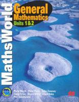 MathsWorld General Mathematics. Units 1 and 2