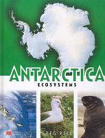 Antarctica Ecosystems Macmillan Library
