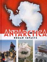 Antarctica Human Impacts Macmillan Library