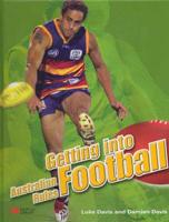Getting Into Australian Rules Football Macmillan Library