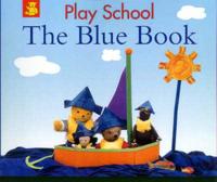 The "Play School" Blue Book