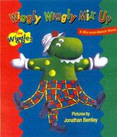Wiggly Wiggly Mix Up