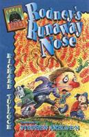 Rodney's Runaway Nose
