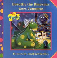 Dorothy the Dinosaur Goes Camping