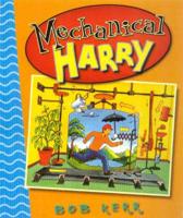 Mechanical Harry