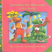 Dorothy the Dinosaur Let's Party