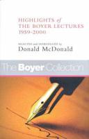 The Boyer Collection: Highlights of the Boyer Lectures 1959-2000