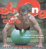 Strong to the Core