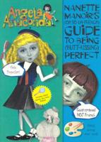Angela Anaconda: Nanette Manoir's Guide to Being Perfect