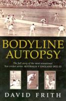 Bodyline Autopsy