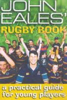 The John Eales' Rugby Book
