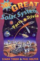 101 Great Solar System Facts and Trivia
