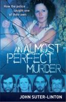 Almost Perfect Murder