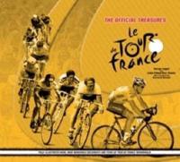 The Official Treasures of Le Tour De France