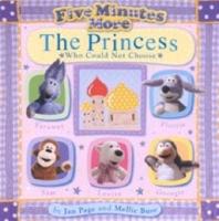 Five Minutes More: The Princess Who Couldn't Choose