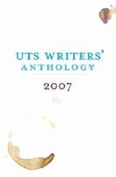 UTS Writer's Anthology 2007