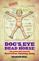 Dog&#39;s Eye and Dead Horse