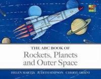 The ABC Book of Rockets, Planets and Outer Space