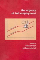The Urgency of Full Employment