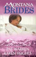 A Montana Brides. Books 6 & 7 The Baby Quest / It Happpened One Wedding Night
