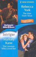 Intrigue Duo. The Man from Texas / The Lawman Who Loved Her