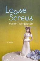 Loose Screws