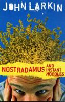 Nostradamus and Instant Noodles